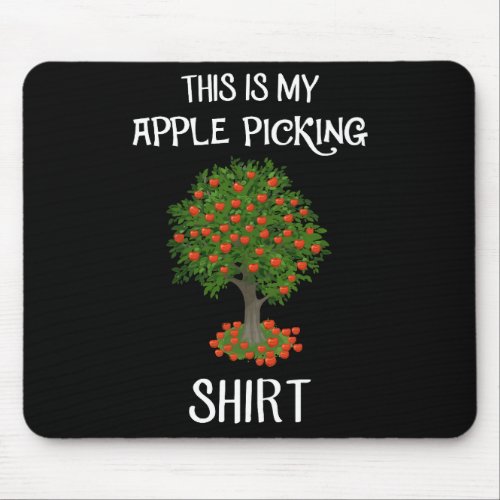 This Is My Apple Picking Mouse Pad