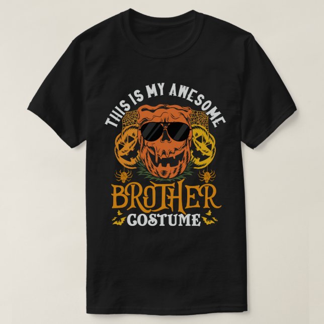 This Is My Awesome Brother Costume Funny Halloween T-Shirt (Design Front)