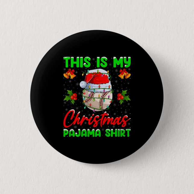 This Is My Baseball Christmas Pajamas Funny Baseba Button (Front)