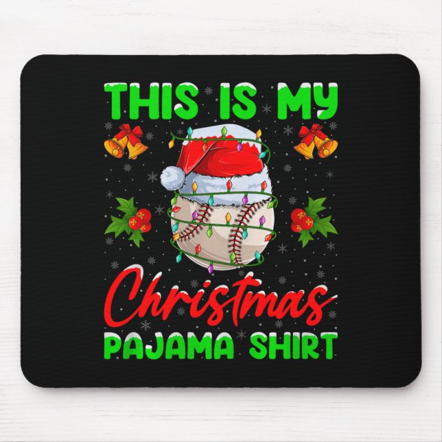 This Is My Baseball Christmas Pajamas Funny Baseba Mouse Pad (Front)