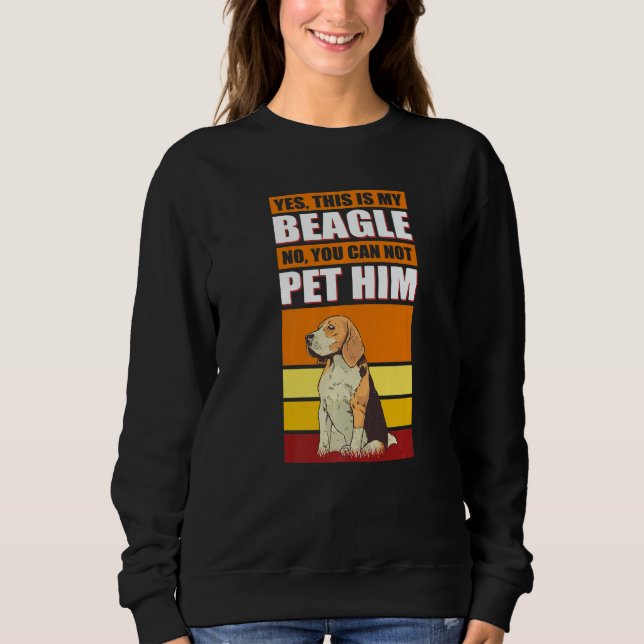 This Is My Beagle Dog Owner Beagle Sweatshirt (Front)