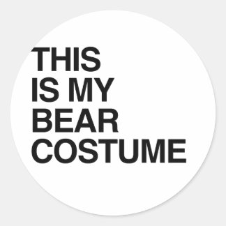 THIS IS MY BEAR HALLOWEEN COSTUME.png Classic Round Sticker