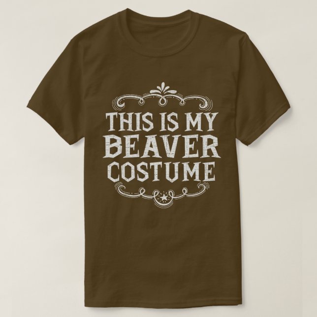 This Is My Beaver Costume Funny Lazy Halloween T-Shirt (Design Front)