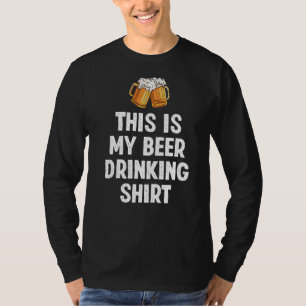 This Is My Beer Drinking  Funny Beer Lover T-Shirt