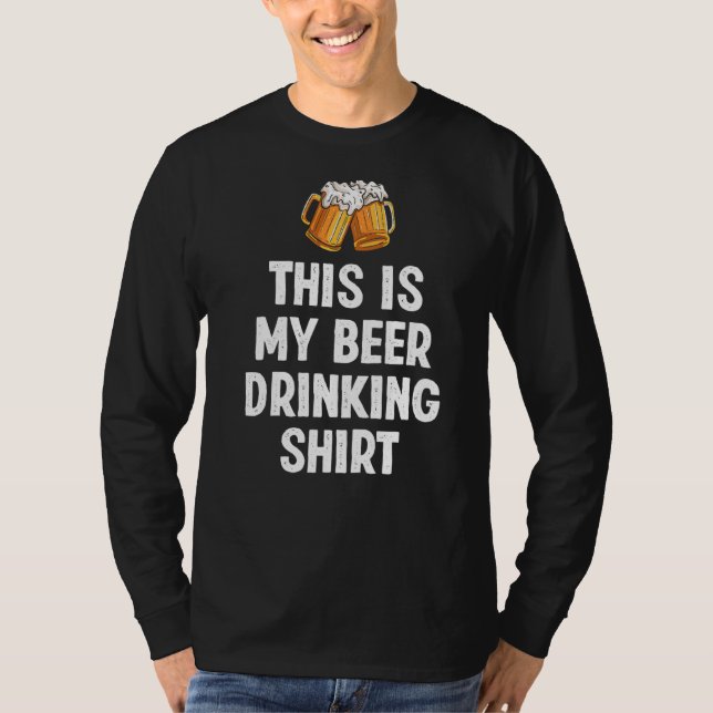 This Is My Beer Drinking  Funny Beer Lover T-Shirt (Front)