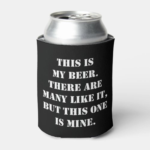 This Is My Beer Slogan Can Cooler