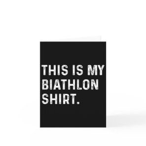 This Is My Biathlon Shirt - Ski Skiing Skier  Card