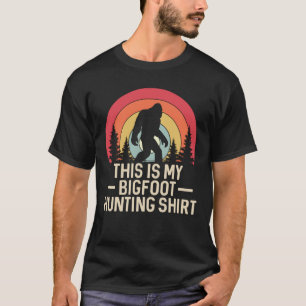 This Is My Bigfoot Hunting Shirt Bigfoot Retro