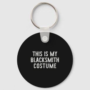 This Is My Blacksmith Costume Halloween Easy Kids Keychain