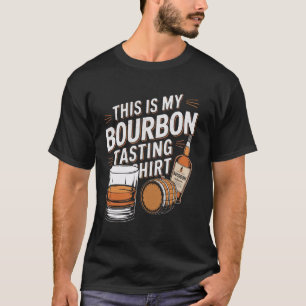 This Is My Bourbon Tasting For Bartender Whiskey L T-Shirt