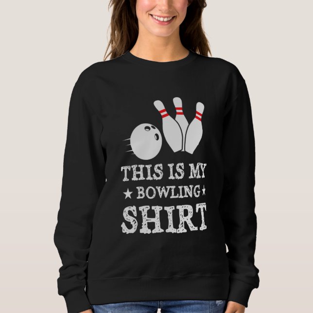 This Is My Bowling Shirt Bowling Bowling Player Bo (Front)