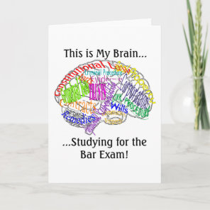 This is my brain...Bar Exam Card