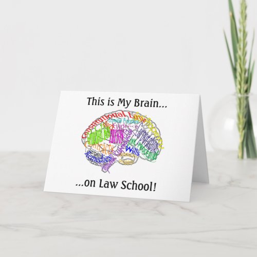 This is my brainLaw School Card