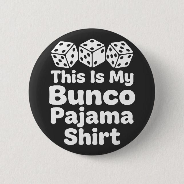 This Is My Bunco Pajama Shirt funny gift Button (Front)