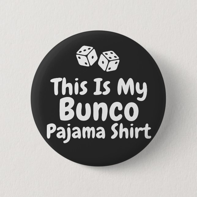 This Is My Bunco Pajama Shirt funny gift Button (Front)