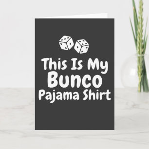 This Is My Bunco Pajama Shirt funny gift Card