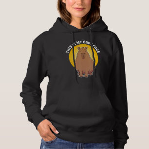 This is my Capy face Quote  Animal Cute Capybara Hoodie