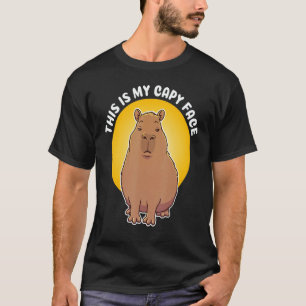 This is my Capy face Quote  Animal Cute Capybara T-Shirt
