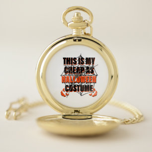 This Is My Cheap As Halloween Costume - Halloween Pocket Watch