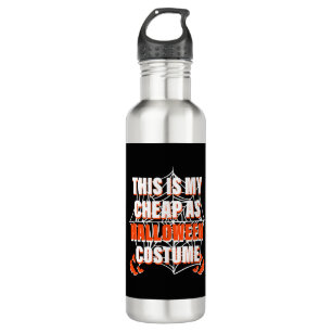 This Is My Cheap As Halloween Costume - Halloween  Stainless Steel Water Bottle