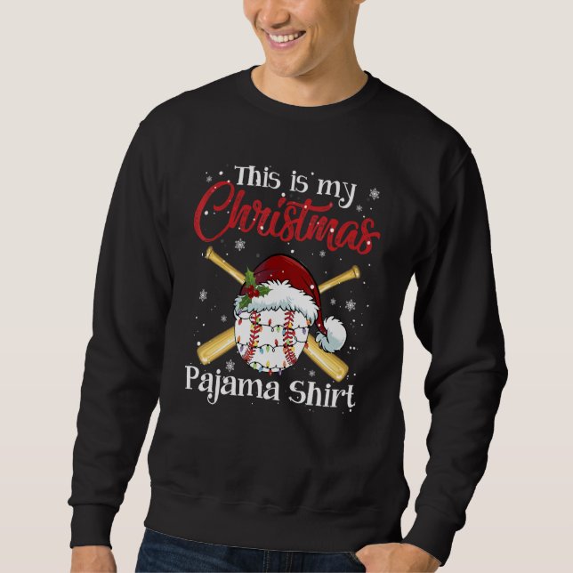 This Is My Christmas Baseball Pajama  For Boys Men Sweatshirt (Front)