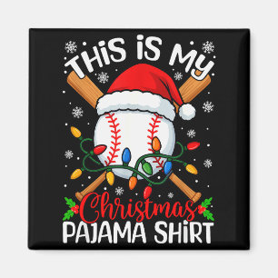 This Is My Christmas Baseball Pajama Shirt Xmas Me Magnet