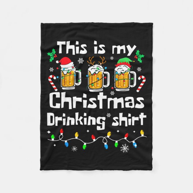 This Is My Christmas Beer Drinking Funny Party Xma Fleece Blanket (Front)