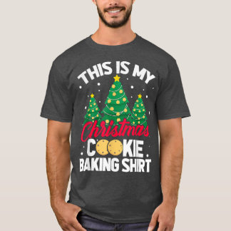 This Is My Christmas Cookie Baking Shirt Xmas Tree