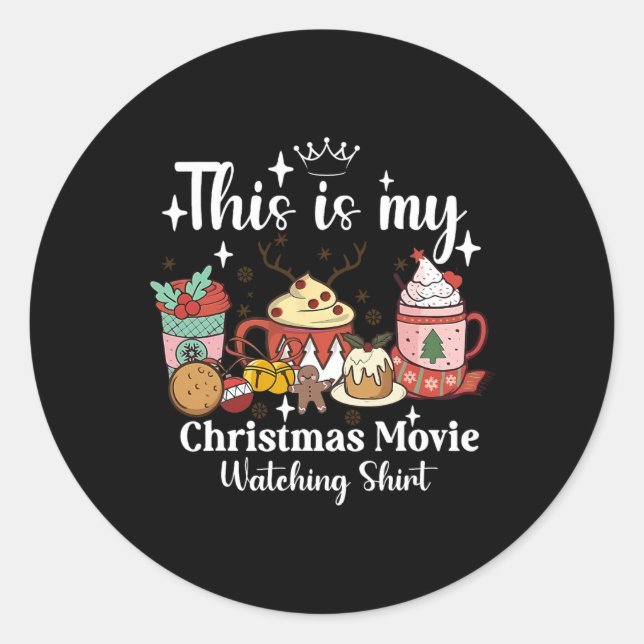 This Is My Christmas Movie Watching Shirt Family M Classic Round Sticker (Front)