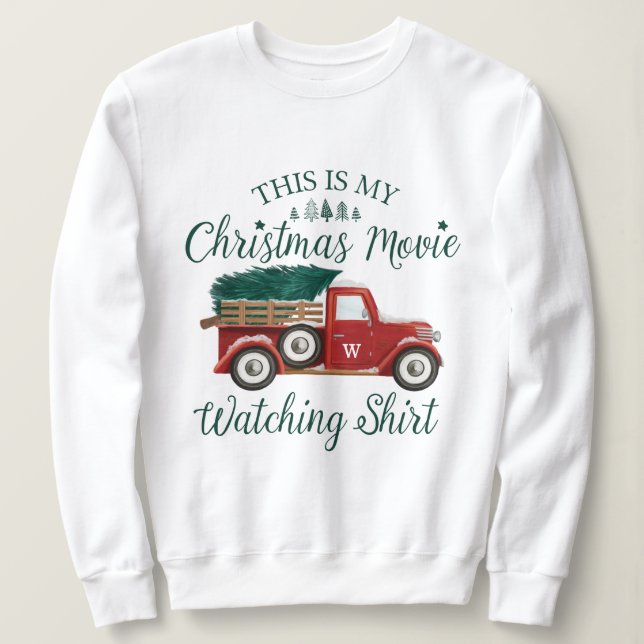 This Is My Christmas Movie Watching Sweatshirt (Design Front)