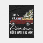 This Is My Christmas Movie Watching With Vintage T Fleece Blanket