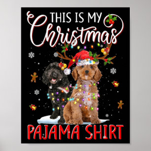 This Is My Christmas Pajama Apoo Christmas Lights Poster