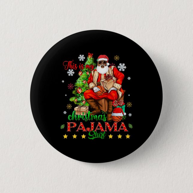 This Is My Christmas Pajama Black African American Button (Front)