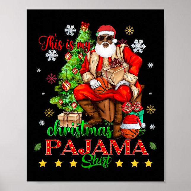 This Is My Christmas Pajama Black African American Poster (Front)