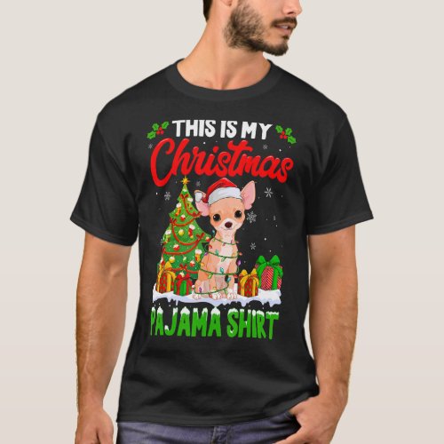 This Is My Christmas Pajama  Chihuahua Dog  1 T_Shirt