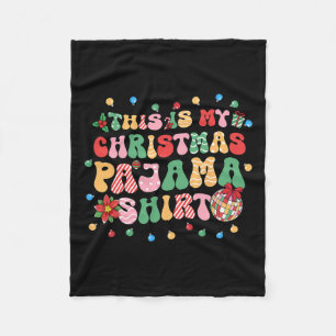 This Is My Christmas Pajama Christmas Funny Xmas Fleece Blanket