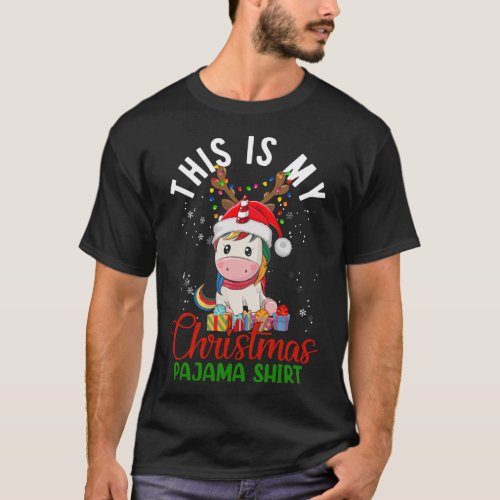 This Is My Christmas Pajama Cute Unicorn Funny Chr T_Shirt