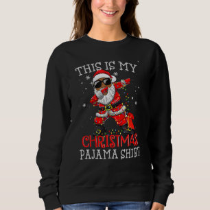 This Is My Christmas Pajama Dabbing African Americ Sweatshirt