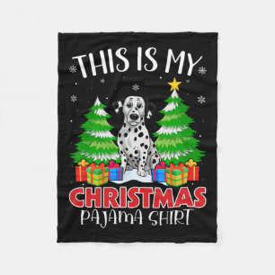This Is My Christmas Pajama Dalmatian Dog Xmas Pjs Fleece Blanket