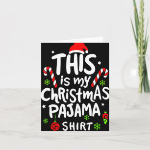 This Is My Christmas Pajama Family Matching Xmas T Card