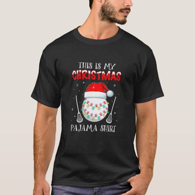This Is My Christmas Pajama For Lacrosse Lover T-Shirt (Front)