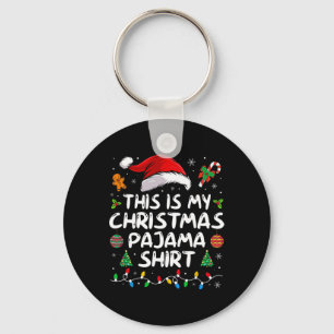 This Is My Christmas Pajama Fun Xmas Pjs Men Women Keychain