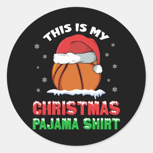 This Is My Christmas Pajama Funny Cute Basketball  Classic Round Sticker