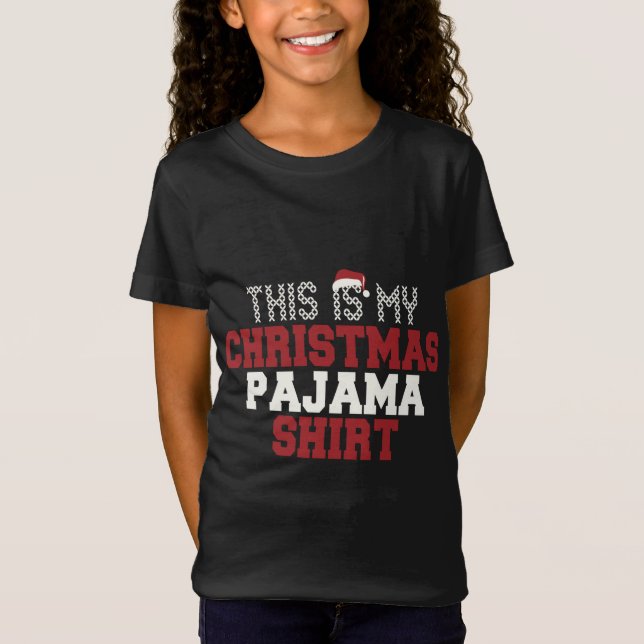 This Is My Christmas Pajama Funny Santa PJ T-Shirt (Front)