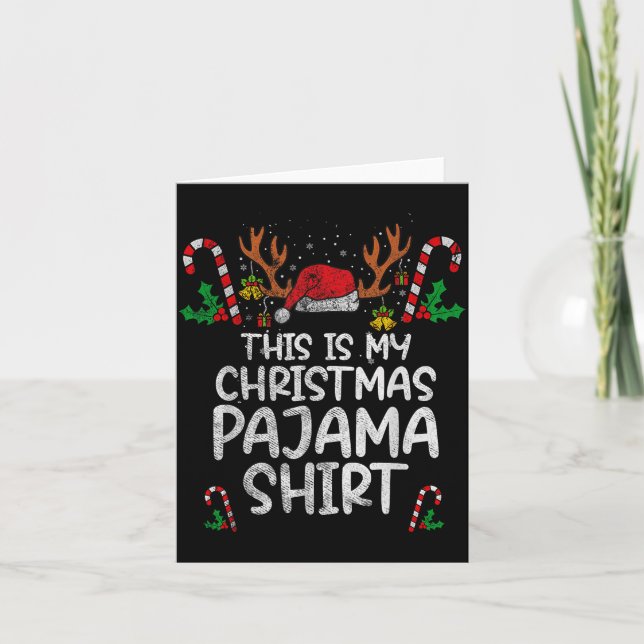 This Is My Christmas Pajama Funny Xmas Pjs Men Wom Card (Front)