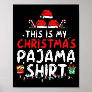 This Is My Christmas Pajama Funny Xmas Pjs Men Wom Poster
