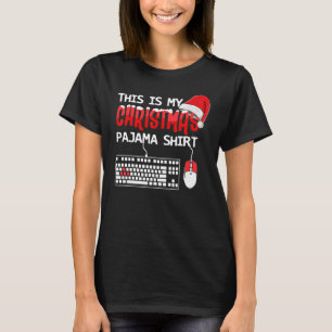 This Is My Christmas Pajama Gaming Gamer Keyboard T-Shirt