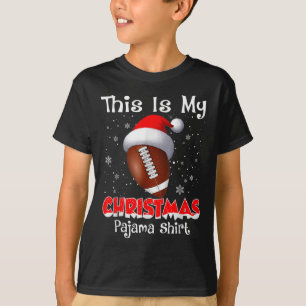 This Is My Christmas Pajama Gift For Football T-Shirt