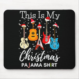 This Is My Christmas Pajama Guitar Guitarist Music Mouse Pad