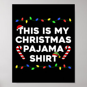 This Is My Christmas Pajama Lights Fun Holiday Fam Poster